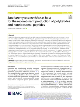 Saccharomyces Cerevisiae As Host for the Recombinant Production of Polyketides and Nonribosomal Peptides Anna Tippelt and Markus Nett*