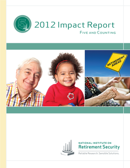 2012 Impact Report Five and Counting What We Do Mission
