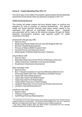 Capital Spending Plans 2011-121 This Annex Sets out the Detail of the Specific Capital Projects That the Assembly Go