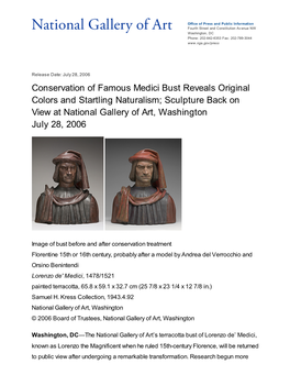 Conservation of Famous Medici Bust Reveals Original Colors and Startling Naturalism; Sculpture Back on View at National Gallery of Art, Washington July 28, 2006