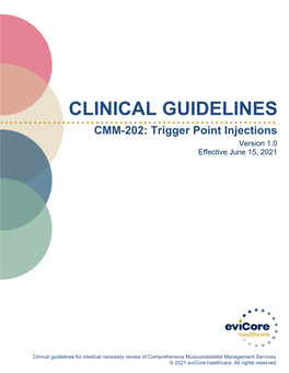 CMM-202: Trigger Point Injections Version 1.0 Effective June 15, 2021