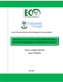 DU FRANC CFA a L'eco : QUELLE MONNAIE POUR QUEL DEVELOPPEMENT EN AFRIQUE DE L'ouest ? SOUS LA DIRECTION DE Kako NUBUKPO