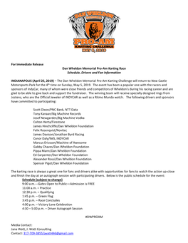 For Immediate Release Dan Wheldon Memorial Pro-Am Karting Race Schedule, Drivers and Fan Information