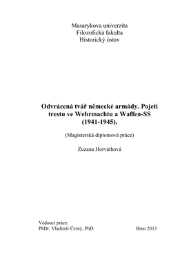 Odvrácená Tvář Německé Armády. Pojetí Trestu Ve Wehrmachtu a Waffen-SS (1941-1945)