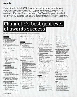 Awards 2005 Outstanding Actor of the Year Best Popular Factual Programme, Awards (11 Gold and 15 Silver)