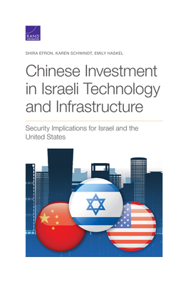 Chinese Investment in Israeli Technology and Infrastructure