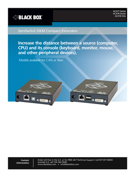 Increase the Distance Between a Source (Computer, CPU) and Its Console (Keyboard, Monitor, Mouse, and Other Peripheral Devices)