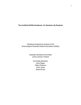 The Unofficial EGSA Handbook: for Students, by Students Handbook Prepared by Students of the Entomological Graduate Student