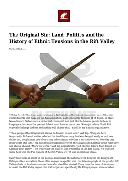 The Original Sin: Land, Politics and the History of Ethnic Tensions in the Rift Valley