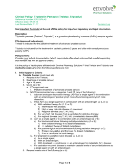 Clinical Policy: Triptorelin Pamoate (Trelstar, Triptodur) Reference Number: ERX.SPA.45 Effective Date: 07.01.16 Last Review Date: 11.17 Revision Log