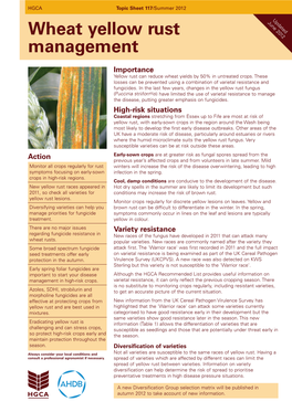 Wheat Yellow Rust Management ©Agriculture and Horticulture Development Topic Sheets and Project Progress Are Free to Levy Payers Board 2012