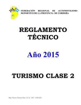 Categoría Turismo Pista Clase 2 (1.4) Reglamento Técnico