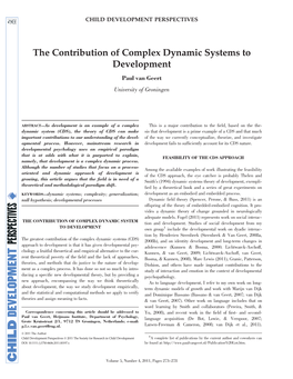 The Contribution of Complex Dynamic Systems to Development Paul Van Geert University of Groningen