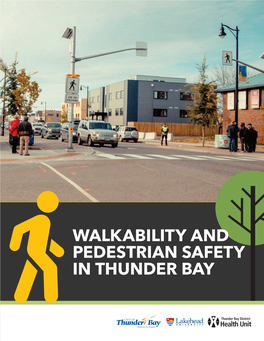 Walkability and Pedestrian Safety in Thunder Bay