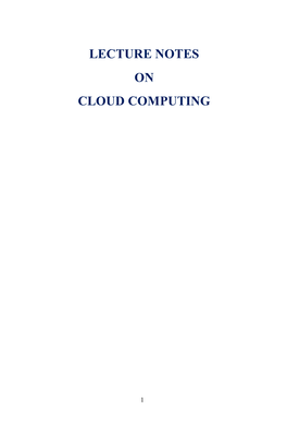 Lecture Notes on Cloud Computing