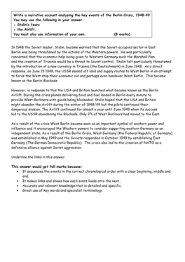 Write a Narrative Account Analysing the Key Events of the Berlin Crisis, 1948–49 You May Use the Following in Your Answer: ● Stalin’S Fears ● the Airlift