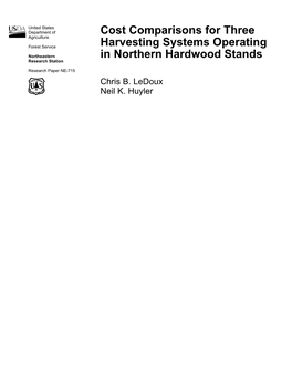 Cost Comparisons for Three Harvesting Systems Operations in Northern