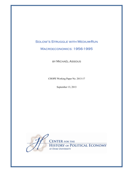 Solow's Struggle with Medium-Run Macroeconomics: 1956-1995