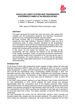 Hevc/H.265 Codec System and Transmission Experiments Aimed at 8K Broadcasting