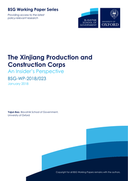 The Xinjiang Production and Construction Corps an Insider’S Perspective BSG-WP-2018/023 January 2018