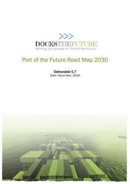 D5.7 Port of the Future Road Map 2030 Page 2 of 160