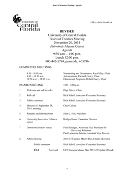 REVISED University of Central Florida Board of Trustees Meeting November 20, 2014 Fairwinds Alumni Center Agenda 9:30 Am