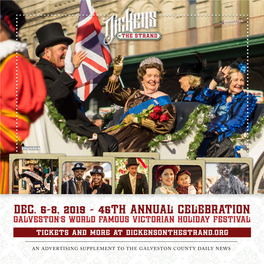 DEC. 6-8, 2019 - 46TH ANNUAL CELEBRATION GALVESTON’S WORLD FAMOUS VICTORIAN HOLIDAY FESTIVAL Tickets and More at Dickensonthestrand.Org