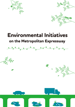 Environmental Activities of the Metropolitan Expressway