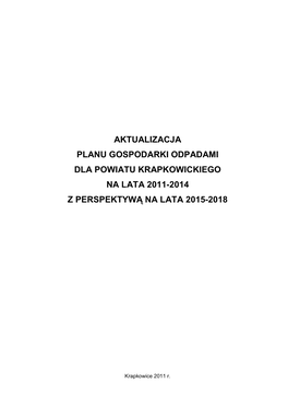 Aktualizacja Planu Gospodarki Odpadami Dla Powiatu Krapkowickiego Na Lata 2011-2014 Z Perspektywą Na Lata 2015-2018