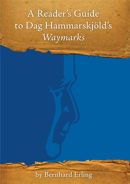 A Reader's Guide to Dag Hammarskjöld's Waymarks