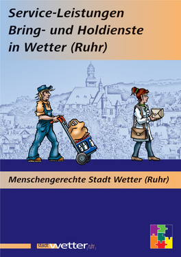 Bring- Und Holdienste Für Ältere Menschen Und Menschen Mit Behinderungen, Die Unterschiedlichste Bereiche Des Alltagslebens Erleichtern Können