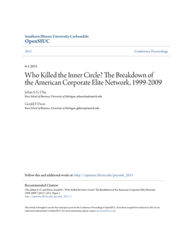 Who Killed the Inner Circle? the Rb Eakdown of the American Corporate Elite Network, 1999-2009 Johan S