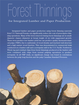 Forest Thinnings for Integrated Lumber and Paper Production