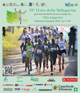 39° Cross Della Vallagarina Gara Internazionale Di Corsa Campestre Villa Lagarina Domenica 24 Gennaio 2016 - Ore 11.40