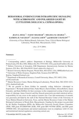 Behavioral Evidence for Intraspecific Signaling with Achromatic and Polarized Light by Cuttlefish (Mollusca: Cephalopoda)