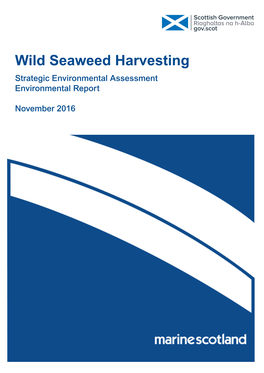 Wild Seaweed Harvesting Strategic Environmental Assessment Environmental Report