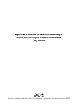 Reprendre Le Contrôle De Son Outil Informatique : Un Petit Aperçu Du Logiciel Libre Et De L'internet Libre