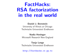 Facthacks: RSA Factorization in the Real World