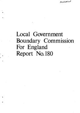 Local Government Boundary Commission for England Report No. 180 LOCAL GOVERNMENT