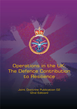 Operations in the UK: the Defence Contribution to Resilience