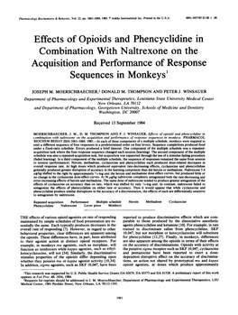 Effects of Opioids and Phencyclidine in Combination with Naltrexone on the Acquisition and Performance of Response Sequences in Monkeys I