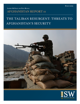 The Taliban Resurgent: Threats to Afghanistan's Security