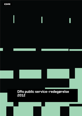Drs Public Service-Redegørelse 2012