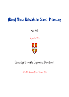 (Deep) Neural Networks for Speech Processing