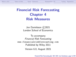 Financial Risk Forecasting Chapter 4 Risk Measures