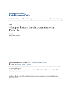 Vikings in the East: Scandinavian Influence in Kievan Rus Katie Lane Western Oregon University