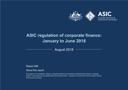 ASIC Regulation of Corporate Finance: January to June 2018