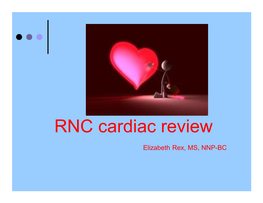 RNC Cardiac Review