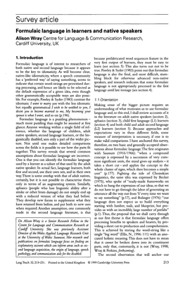 Survey Article Formulaic Language in Learners and Native Speakers Alison Wray Centre for Language & Communication Research, Cardiff University, UK