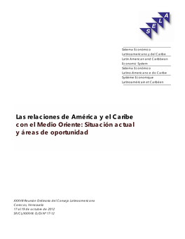 Las Relaciones De América Y El Caribe Con El Medio Oriente: Situación Actual Y Áreas De Oportunidad